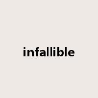 infallible是什么意思