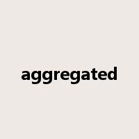 aggregated是什么意思