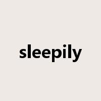 sleepily是什么意思