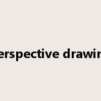perspective drawing是什么意思