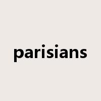 parisians是什么意思