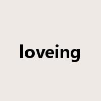 loveing是什么意思