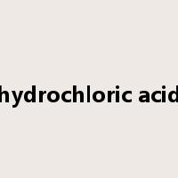 hydrochloric acid是什么意思