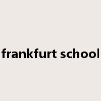 frankfurt school是什么意思