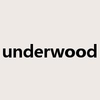underwood是什么意思