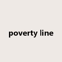 poverty line是什么意思