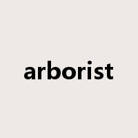 arborist是什么意思