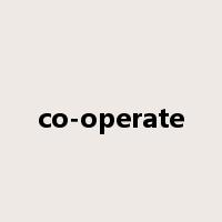 co-operate是什么意思