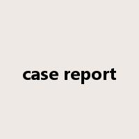 case report是什么意思