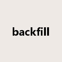 backfill是什么意思