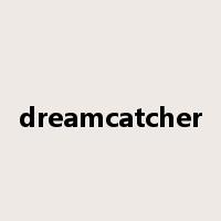 dreamcatcher是什么意思