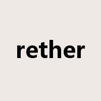 rether是什么意思
