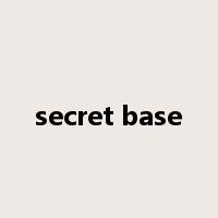 secret base是什么意思