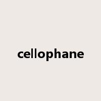 cellophane是什么意思