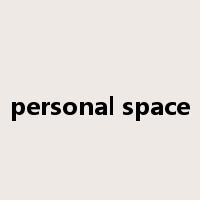personal space是什么意思