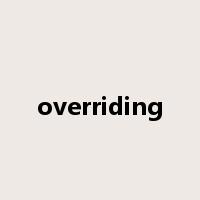 overriding是什么意思