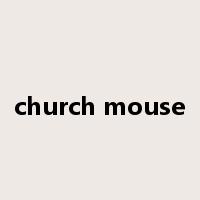 church mouse是什么意思