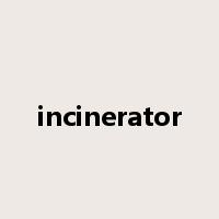 incinerator是什么意思