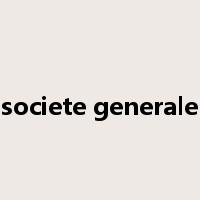 societe generale是什么意思