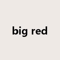 big red是什么意思