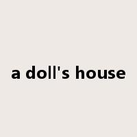 a doll's house是什么意思