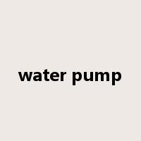 water pump是什么意思