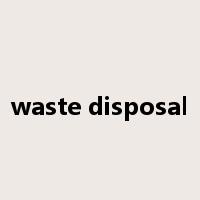 waste disposal是什么意思