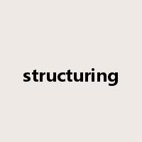 structuring是什么意思