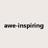 awe-inspiring是什么意思