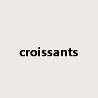 croissants是什么意思
