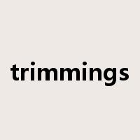 trimmings是什么意思
