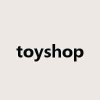 toyshop是什么意思