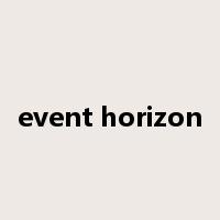 event horizon是什么意思