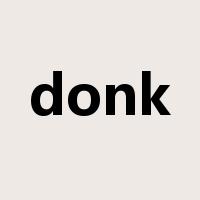 donk是什么意思