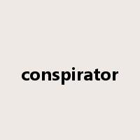 conspirator是什么意思