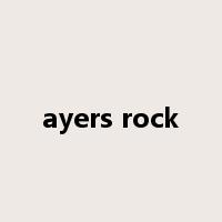 ayers rock是什么意思