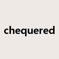 chequered是什么意思