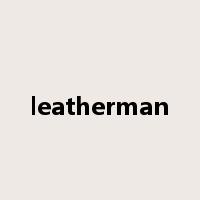 leatherman是什么意思