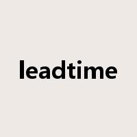 leadtime是什么意思