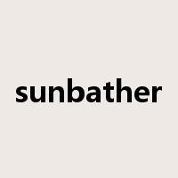 sunbather是什么意思