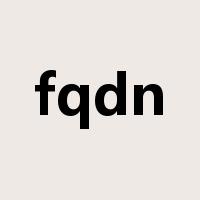 fqdn是什么意思