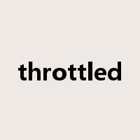 throttled是什么意思