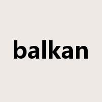 balkan是什么意思