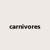 carnivores是什么意思