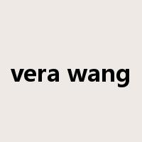 vera wang是什么意思