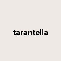 tarantella是什么意思