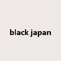 black japan是什么意思