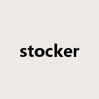 stocker是什么意思
