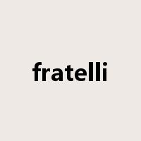 fratelli是什么意思