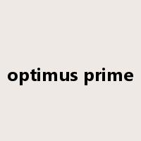optimus prime是什么意思